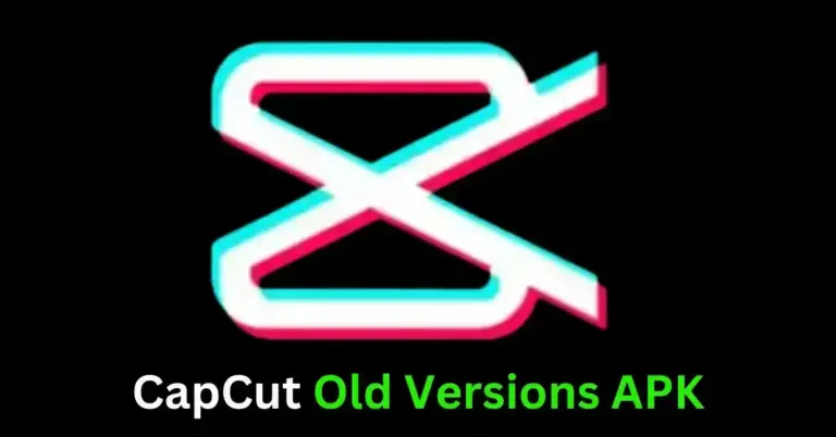 CapCut Old Version APK Download Android (All Versions)