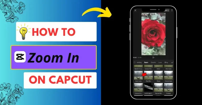 How to Zoom In on CapCut 2024 ( Easy Guide )