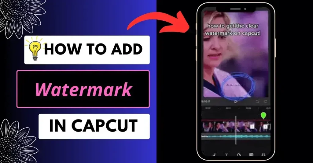 How to make a watermark on CapCut